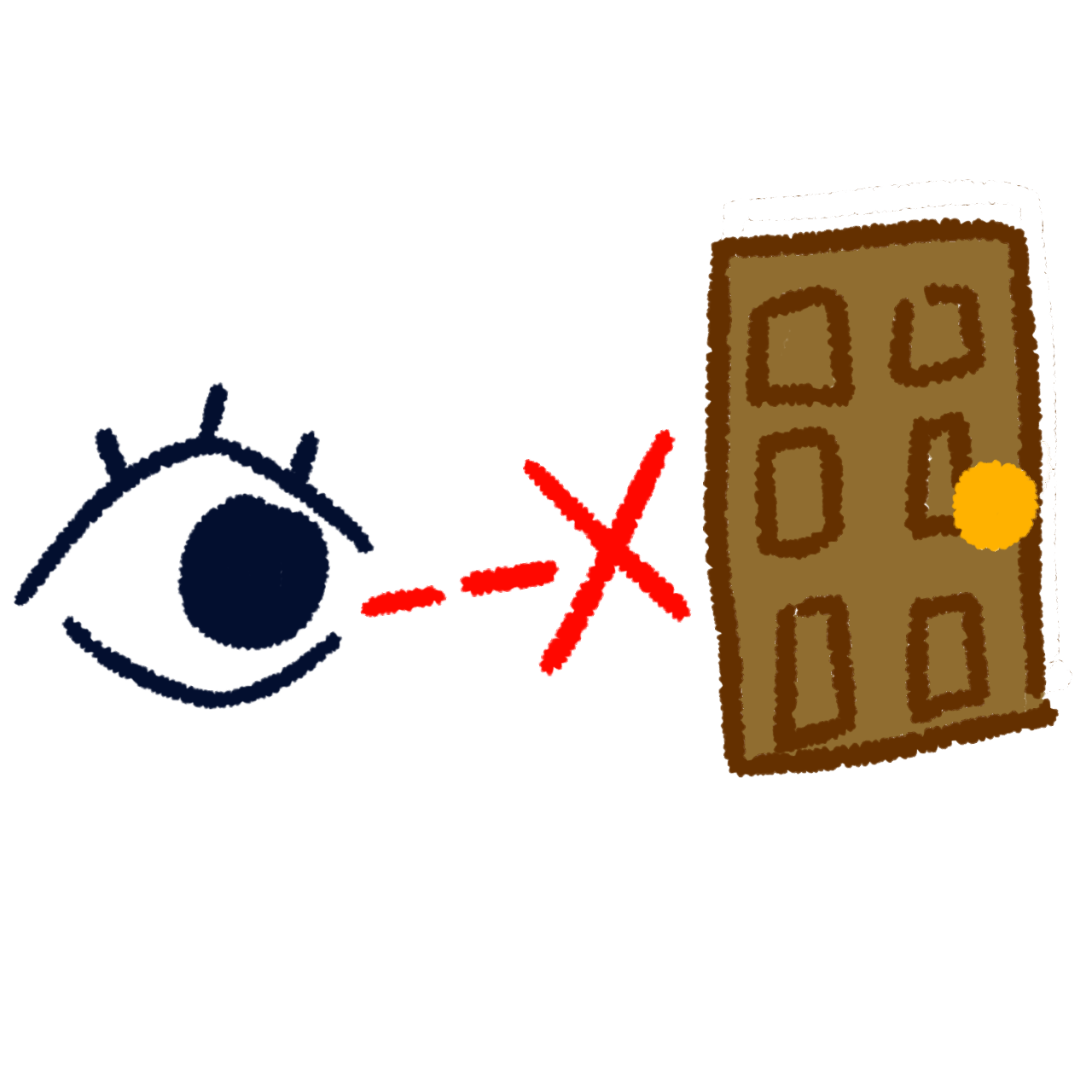an eye looking towards a  brown door. Between the two are two dashes coming out from the eye and an red X in front of the door.